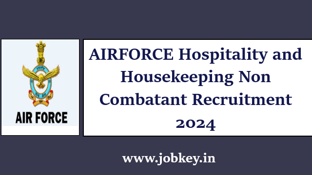 Airforce Agniveer Non Combatant Recruitment 2024 (jobkey.in)